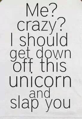 crazy unicorn
